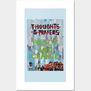 Thoughts and Prayers? Policy and Change. Posters and Art